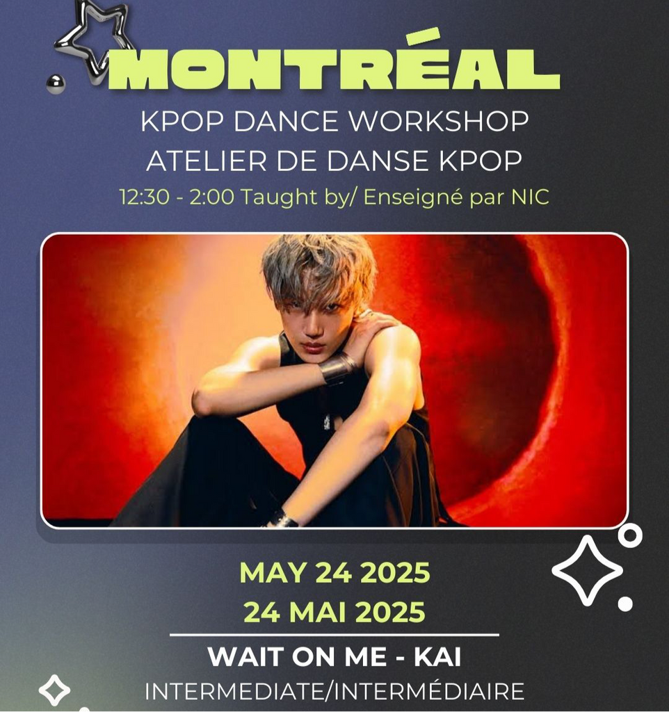 [MTL SATURDAY CLASS] KAI DANCE WORKSHOP MONTREAL - TAUGHT BY NIC