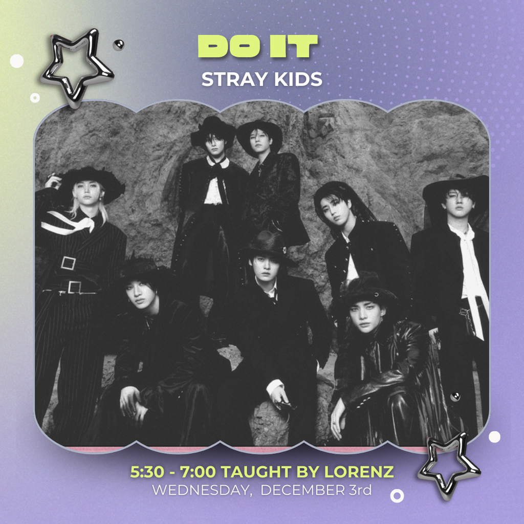 [EDMONTON WEDNESDAY CLASS] STRAY KIDS DANCE WORKSHOP EDMONTON - TAUGHT BY LORENZ
