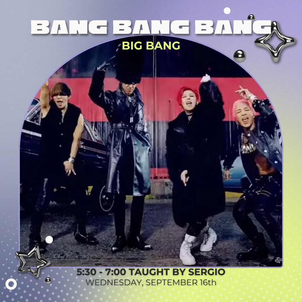 [EDMONTON WEDNESDAY CLASS] BIG BANG DANCE WORKSHOP EDMONTON - TAUGHT BY SERGIO